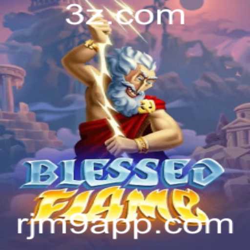 Desvendando BlessedFlame: Uma Aventura Épica com o RJM9 App