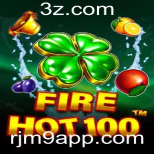 Descubra o Mundo Empolgante de FireHot100: O Jogo do Momento