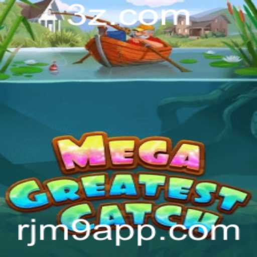 Explorando o Fascinante Mundo de MegaGreatestCatch: Um Guia Completo