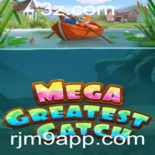 Explorando o Fascinante Mundo de MegaGreatestCatch: Um Guia Completo