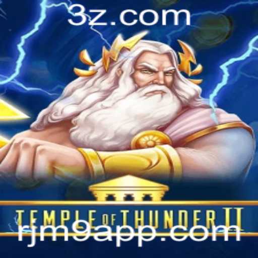 Explorando TempleofThunderII: Uma Jornada Épica no Mundo dos Jogos